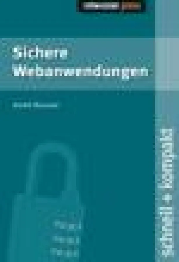 Sichere Webanwendungen von André Wussow