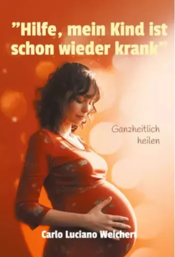 Hilfe, mein Kind ist schon wieder krank Bild: Hilfe, mein Kind ist schon wieder krank