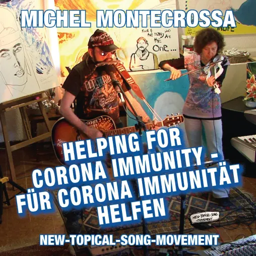 Bild: Michel Montecrossa‘s CD ‘Helping For Corona Immunity – Für Corona Immunität Helfen’ für aktive Selbstheilung