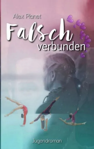 Bild: Falsch verbunden - Romantischer Jugendroman