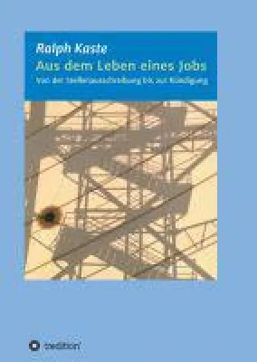 Bild: Aus dem Leben eines Jobs - Grundwissen aus der Arbeitswelt von der Stellenausschreibung bis zur Kündigung