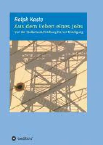 Bild: Aus dem Leben eines Jobs - Grundwissen aus der Arbeitswelt von der Stellenausschreibung bis zur Kündigung