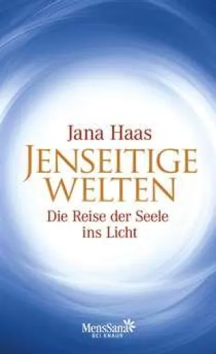Reise ins Licht: Neuerscheinung bei Knaur/MensSana Bild: Reise ins Licht: Neuerscheinung bei Knaur/MensSana