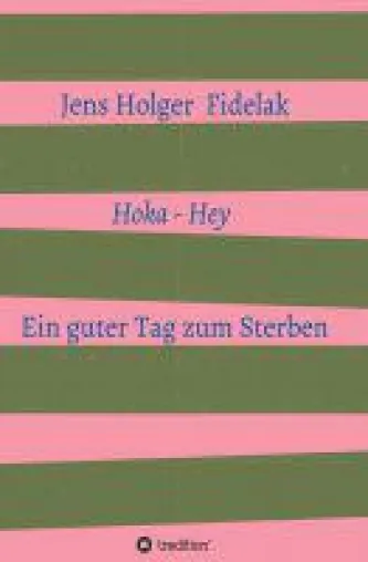 Hoka Hey - Roman skizziert in seinem Roman eine Gesellschaft, die aus den Fugen gerät Bild: Hoka Hey - Roman skizziert in seinem Roman eine Gesellschaft, die aus den Fugen gerät