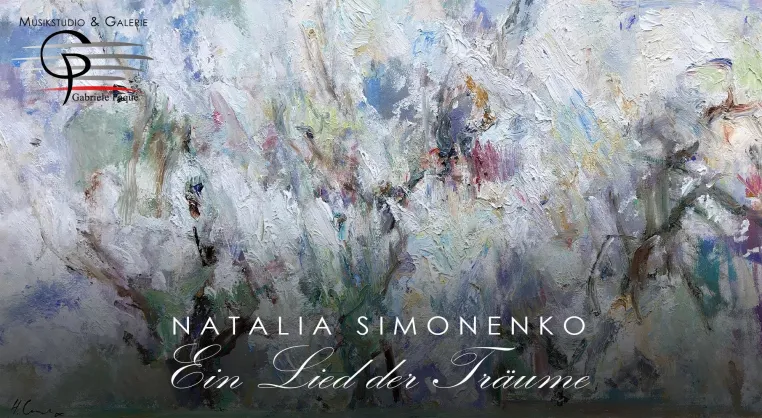Bild: VERNISSAGE - Natalia Simonenko: "Ein Lied der Träume" / Konzert von Georgy Voylochnikov