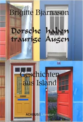 Bild: ISLAND – Mehr als Vulkane und Asche – Buchtipp: „Dorsche haben traurige Augen. Geschichten aus Island“