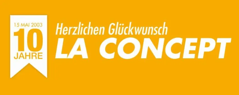 LA CONCEPT feiert 10-jähriges Jubiläum Bild: LA CONCEPT feiert 10-jähriges Jubiläum