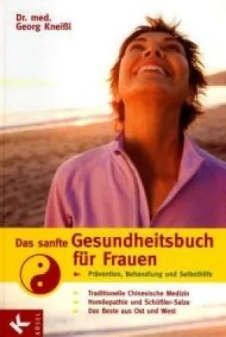 Bild: Kösel - »Das sanfte Gesundheitsbuch für Frauen«