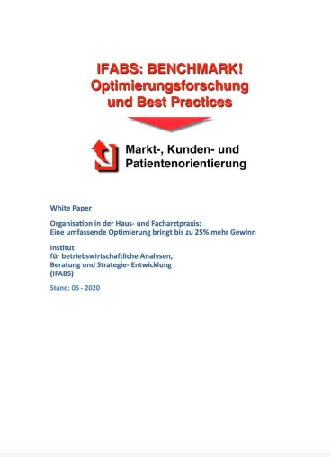 White Paper: Organisation in der Arztpraxis - Eine umfassende Optimierung bringt bis zu 25% mehr Gewinn Bild: White Paper: Organisation in der Arztpraxis - Eine umfassende Optimierung bringt bis zu 25% mehr Gewinn