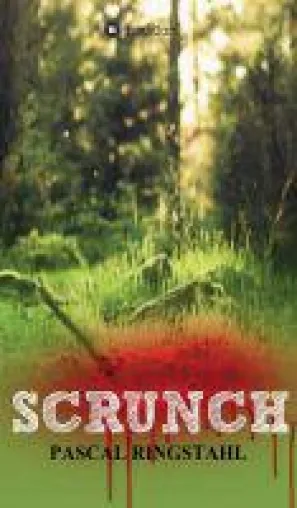 SCRUNCH - Überraschender Thriller mit einer Prise Horror Bild: SCRUNCH - Überraschender Thriller mit einer Prise Horror