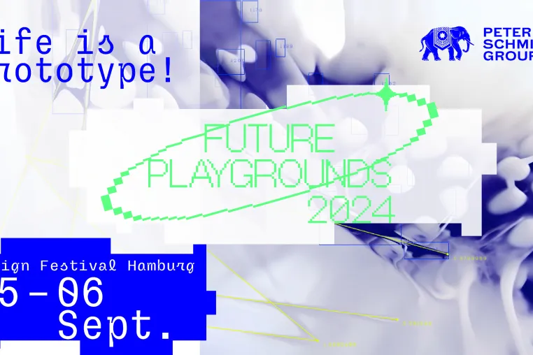 5./6. September: Peter Schmidt Group veranstaltet zum dritten Mal das Design Festival „Future Playgrounds“ Bild: 5./6. September: Peter Schmidt Group veranstaltet zum dritten Mal das Design Festival „Future Playgrounds“