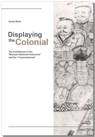 Neuerscheinung aus dem regiospectra Verlag: "Displaying the Colonial" Bild: Neuerscheinung aus dem regiospectra Verlag: "Displaying the Colonial"