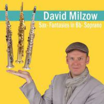 Bild: David Milzow präsentiert "Sax-Fantasies in Bb-Soprano"
