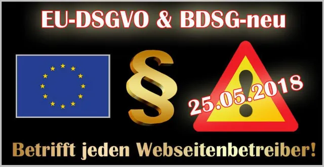 Neue EU Datenschutzgrundverordnung (EU-DSGVO) ab dem 25.05.2018 Bild: Neue EU Datenschutzgrundverordnung (EU-DSGVO) ab dem 25.05.2018