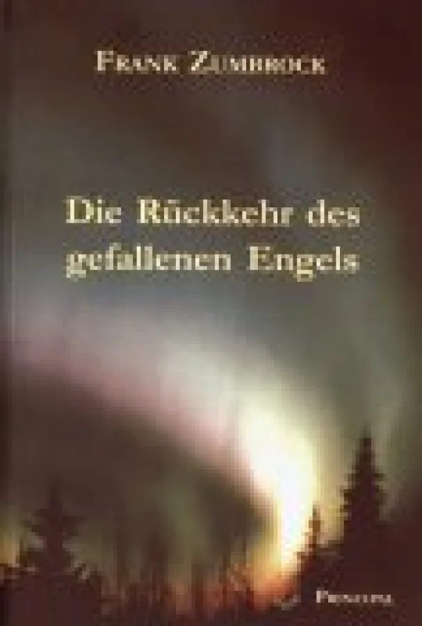 Frank Zumbrock - Die Rückkehr des gefallenen Engels