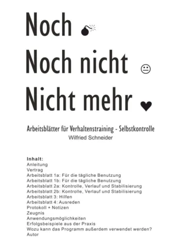 Bild: Noch-Noch nicht-Nicht mehr - Effektives Verhaltenstraining für bessere Selbstkontrolle