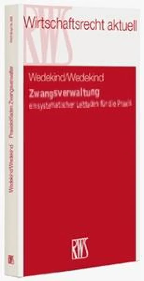 Neuerscheinung März 2011: Zwangsverwaltung - ein systematischer Leitfaden für die Praxis