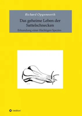 Bild: Das geheime Leben der Sattelschnecken - Erkundung einer flüchtigen Spezies
