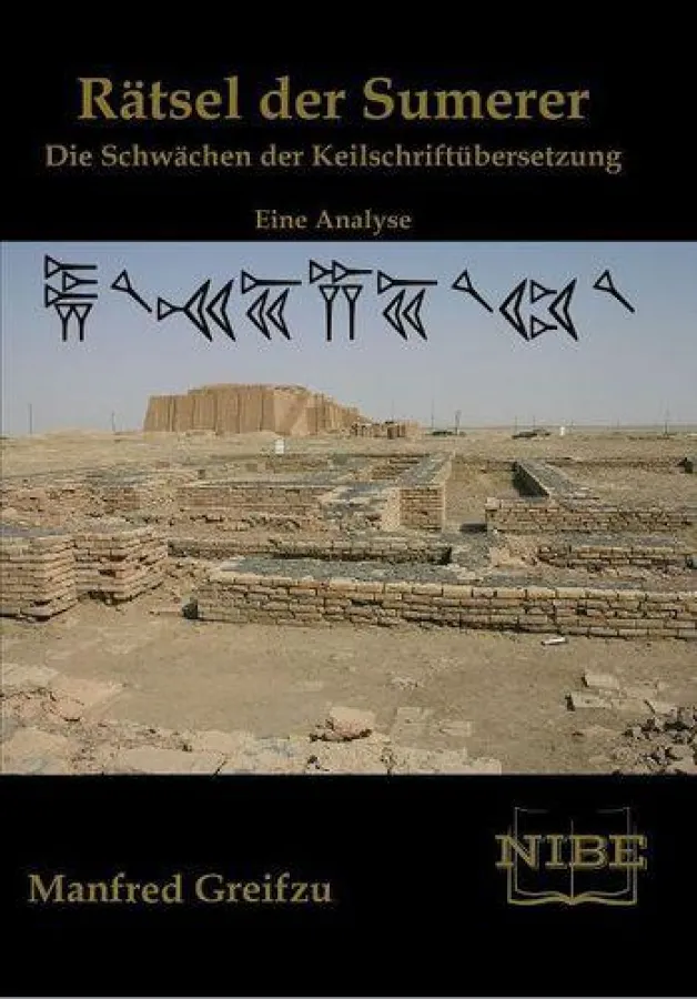 Manfred Greifzu - Rätsel der Sumerer