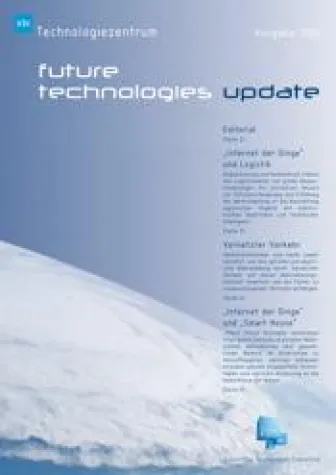 Neue Newsletter-Ausgabe: „future technologies update“ Bild: Neue Newsletter-Ausgabe: „future technologies update“