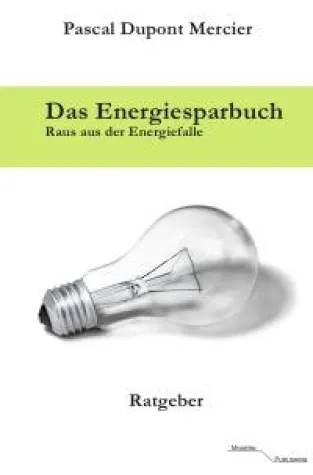 Bild: Das Energiesparbuch - Jeder kann Energie sparen