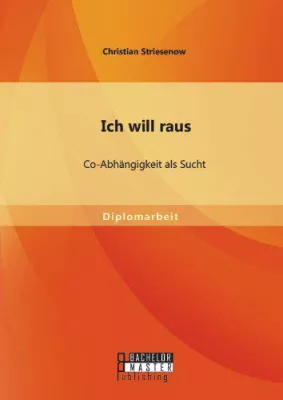 Bild: Ich will raus - Co-Abhängigkeit als Sucht