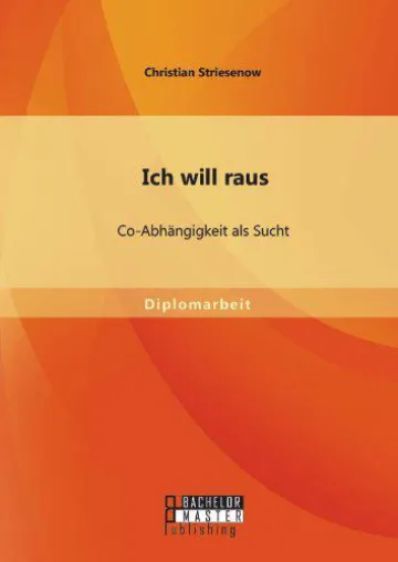 Ich will raus - Co-Abhängigkeit als Sucht Bild: Ich will raus - Co-Abhängigkeit als Sucht