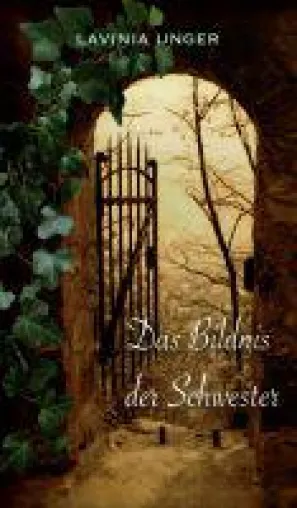 Bild: Das Bildnis der Schwester - ein ungewöhnlicher Roman voller Poesie und rätselhafter Widersprüche