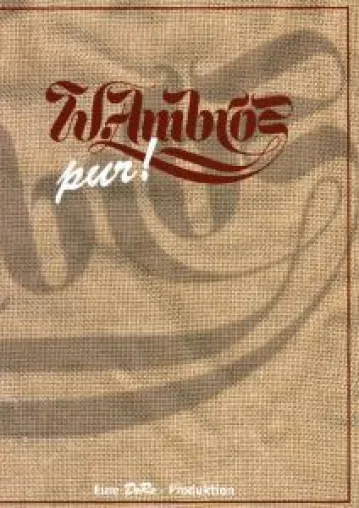 Bild: Wolfgang Ambros - Ambros Pur