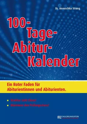 Bild: 100-Tage-Abitur-Kalender bietet Struktur und Entlastung bei der Abiturvorbereitung