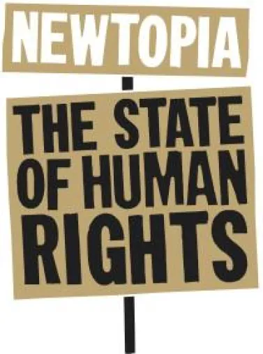 NEWTOPIA: The State of Human Rights, 1. September – 10. Dezember 2012, Mechelen und Brüssel (Belgien) Bild: NEWTOPIA: The State of Human Rights, 1. September – 10. Dezember 2012, Mechelen und Brüssel (Belgien)