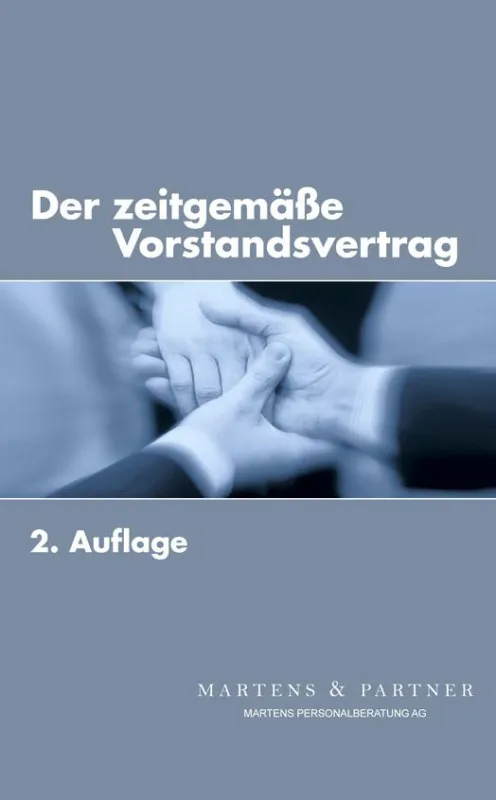 Der zeitgemäße Vorstandsvertrag offenbart Wandel der Unternehmenskultur