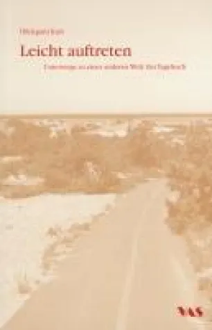 Bild: „Leicht auftreten. Unterwegs zu einer anderen Welt“ – neues Buch von Hildegard Kurt