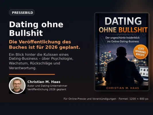 Bild: "Dating ohne Bullshit": Christian M. Haas kündigt ehrlichen Blick hinter die Dating-Branche an