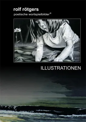 Bild: Rolf Rötgers poetische Wortspielbilder: ILLUSTRATIONEN