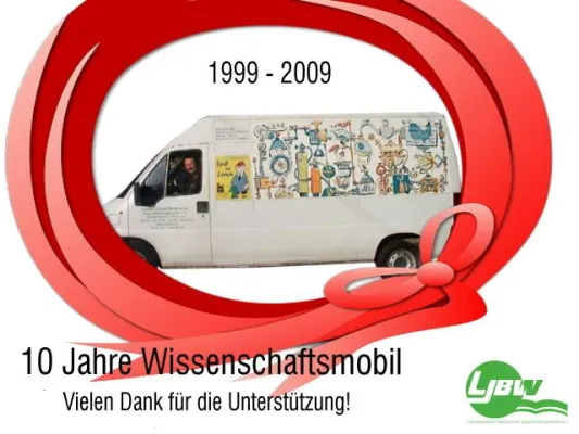 Wissenschaftsmobil feiert 10.Geburtstag Bild: Wissenschaftsmobil feiert 10.Geburtstag