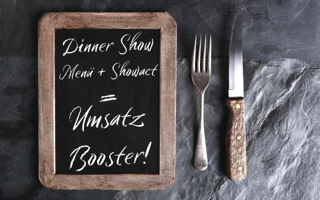 Bild: Schlaue Gastronomen setzen auf Dinner Shows: Umsatz-Booster für Herbst und Winter