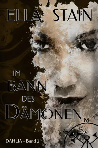 Bild: Der 2. Band der DAHLIA-Reihe von ELLA STAIN "Im Bann des Dämonen" um nur 0,99 EUR!