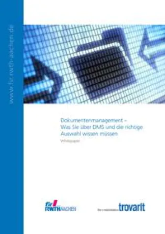 Bild: FIR und Trovarit veröffentlichen kostenloses Whitepaper zur DMS-Auswahl