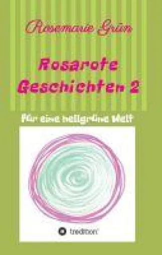 Bild: Rosarote Geschichten 2 - Kurzgeschichten mit Charme und Humor