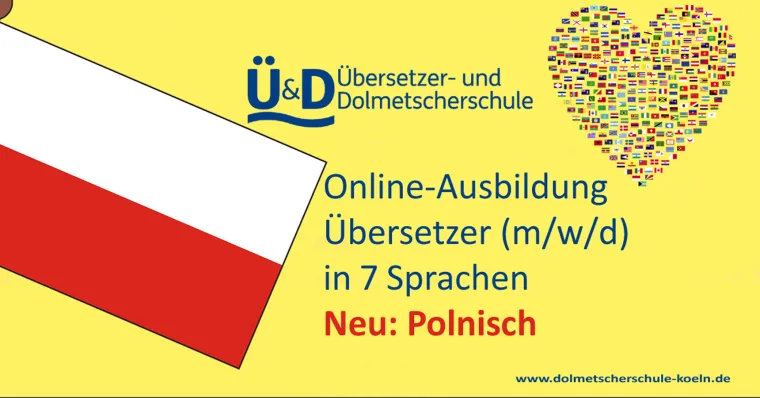 Bild: Jetzt auch Polnisch: Online-Ausbildung zum Übersetzer (m/w/d) in sieben Sprachen - Infoabend 12.6.25