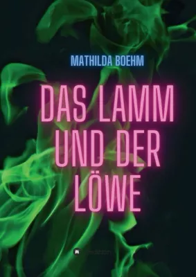 Bild: Das Lamm und der Löwe - Ein tiefgründiger Kurzroman