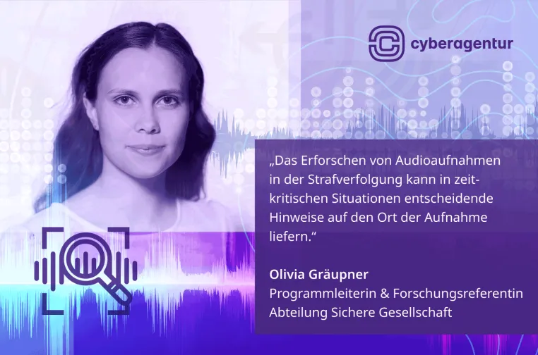 Bild: Cyberagentur startet Ausschreibung für Audioforensik zur Gewinnung von Ortsinformationen