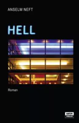 Bild: PI Neuerscheinung: Anselm Neft - "Hell" (Thriller)