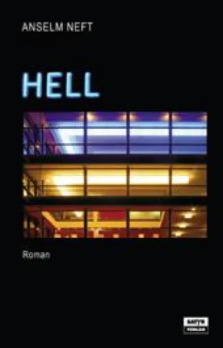 PI Neuerscheinung: Anselm Neft - "Hell" (Thriller) Bild: PI Neuerscheinung: Anselm Neft - "Hell" (Thriller)