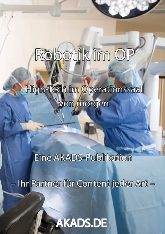 Robotik im OP - so sieht die Zukunft im Operationssaal von morgen aus.