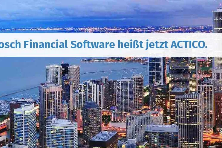 Bild: ACTICO folgt auf Bosch Financial Software