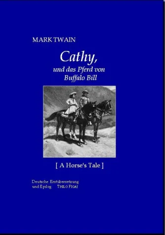 Bild: Cathy, und das Pferd von Buffalo Bill