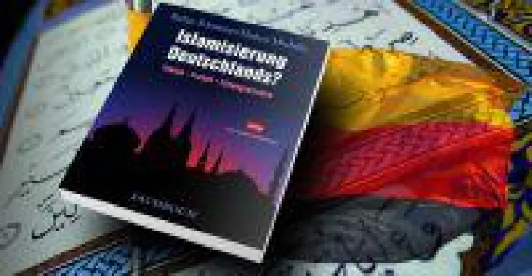 "Islamisierung Deutschlands? - Fakten, Fragen, Lösungsansätze" von Hubert Michelis und Stefan Schweizer Bild: "Islamisierung Deutschlands? - Fakten, Fragen, Lösungsansätze" von Hubert Michelis und Stefan Schweizer