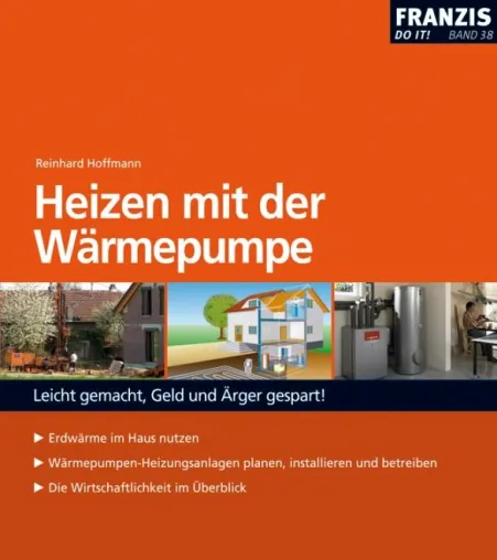 Ökologisch und wirtschaftlich - Heizen mit der Wärmepumpe Bild: Ökologisch und wirtschaftlich - Heizen mit der Wärmepumpe